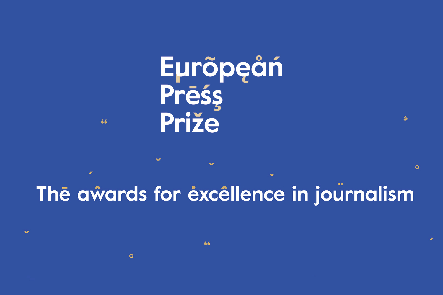 EUROPEAN PRESS PRIZE