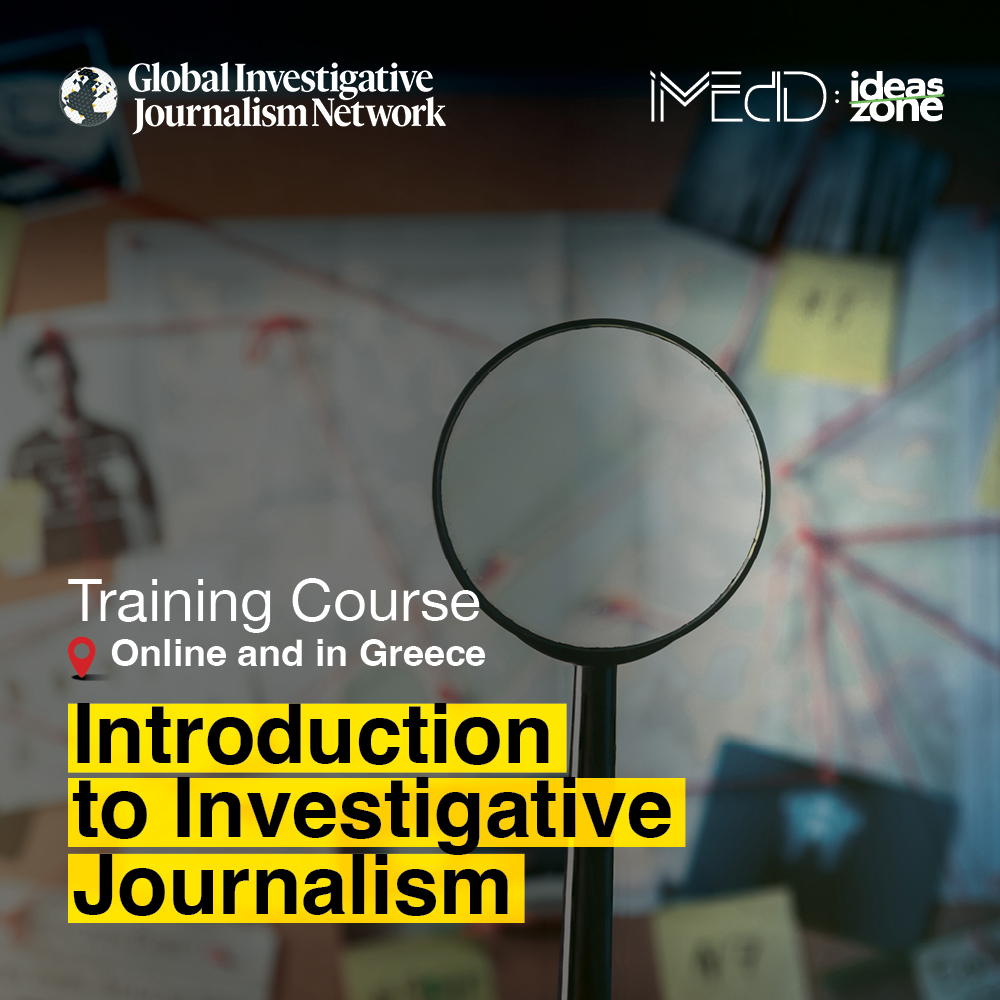 INTRODUCTION TO INVESTIGATIVE JOURNALISM: A GLOBAL TRAINING INITIATIVE